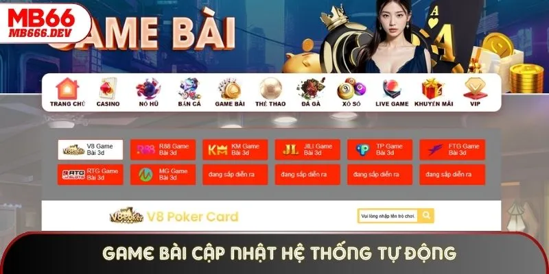 Game Bài cập nhật hệ thống tự động chia bài chuẩn xác
